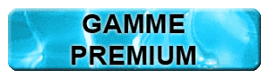 Gamme Premium